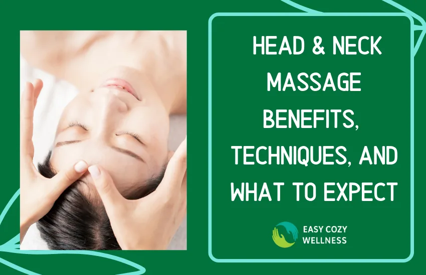 Blog graphic: Head and neck massage benefits, techniques, and what to expect
