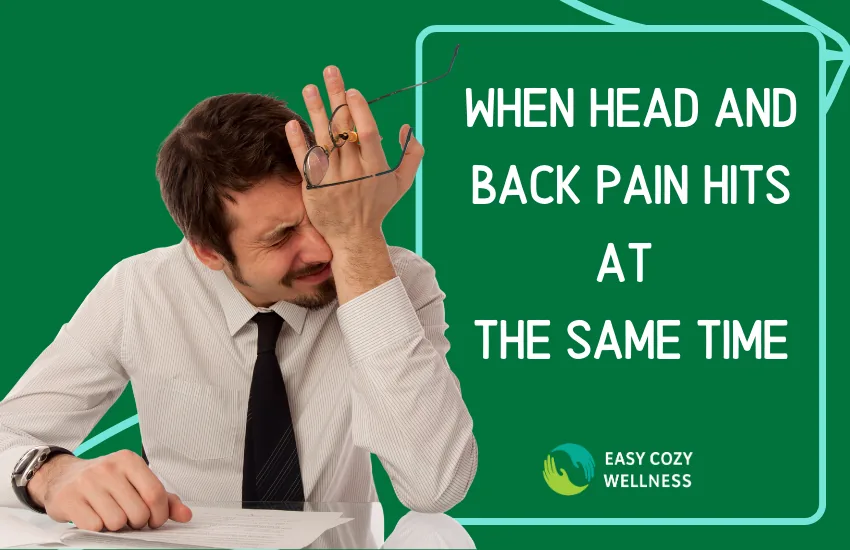 Blog graphic: When head and back pain hits at the same time