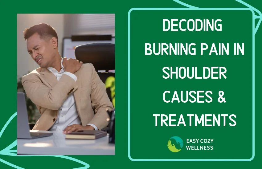 Blog graphic: Decoding burning pain in shoulder, causes and treatments