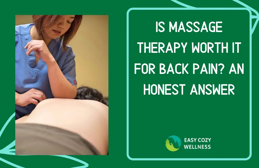 Is Massage Therapy Worth It for Back Pain? An Honest Answer