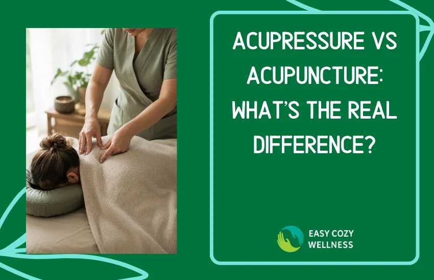 Acupressure vs Acupuncture: What's the Real Difference?